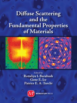 cover image of Diffuse Scattering and the Fundamental Properties of Materials